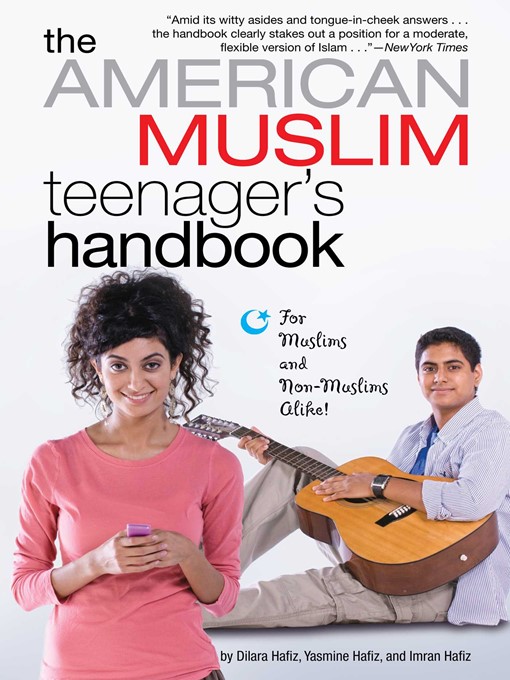 Title details for The American Muslim Teenager's Handbook by Dilara Hafiz - Available